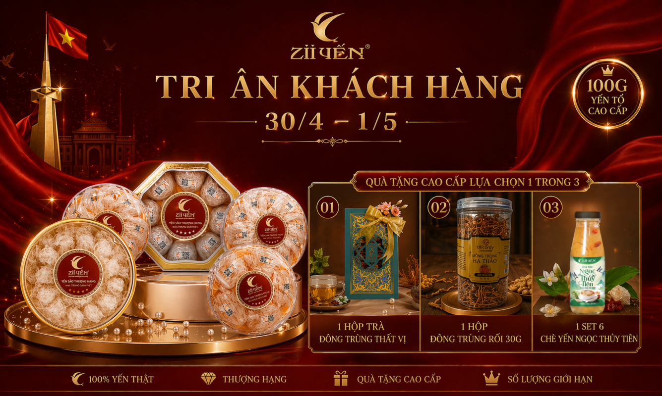 Zii Yến tri ân khách hàng dịp lễ 30/4-1/5